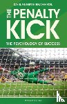 Memmert, Prof. Dr. Daniel, Noel, Benjamin - The Penalty Kick
