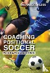 Curless, Michael - Coaching Positional Soccer