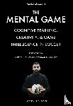 Memmert, Daniel - The Mental Game