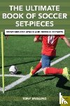 Englund, Tony - The Ultimate Book of Soccer Set-Pieces
