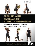 Bruscia, Guido - Training With Sandbags for Strength and Mobility