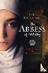 Dalladay, Jill - The Abbess of Whitby