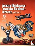 Federal Aviation Administration, U S Department of Transportation, Airman Testing Standards Branch - Aviation Maintenance Technician Handbook - Airframe. Volume 2 (FAA-H-8083-31)