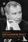 Rogozin, Dmitry - The Hawks of Peace.