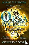 Plichota, Anne (Author), Wolf, Cendrine (Translator) - Oksa Pollock: The Heart of Two Worlds