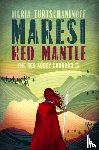 Turtschaninoff, Maria - Maresi Red Mantle