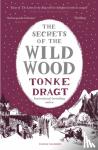 Dragt, Tonke - Secrets of the Wild Wood (Winter Edition)