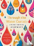 Authors, Various - Through the Water Curtain and other Tales from Around the World