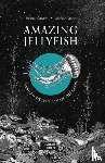 Stavaric, Michael - Amazing Jellyfish