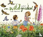 Seton, Daniel, Fannes, Pieter - Our Wild Garden