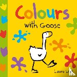 Wall, Laura - Learn With Goose: Colours