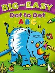 Giles, Sophie - Big and Easy Dot to Dot: ABC