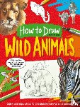 Bell, Jennifer - How To Draw: Wild Animals
