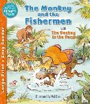  - The Monkey & the Fishermen & The Donkey in the Pond