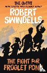 Swindells, Robert - The Fight for Froglet Pond