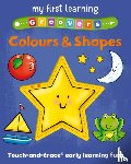 Giles, Sophie - My First Learning Groovers: Colours and Shapes