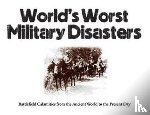 McNab, Chris - World's Worst Military Disasters