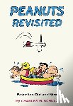 Schulz, Charles M. - Peanuts Revisited
