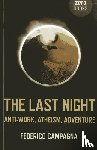 Campagna, Federico - Last Night, The – Anti–Work, Atheism, Adventure