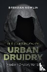 Howlin, Brendan - Handbook of Urban Druidry, The – Modern Druidry for all