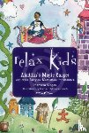 Viegas, Marneta - Relax Kids: Aladdin`s Magic Carpet – Let Snow White, the Wizard of Oz and other fairytale characters show you and your child how to meditate