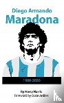 Harris, Harry - Diego Armando Maradona