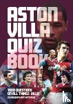 Matthews, Mart - Aston Villa FC Quiz Book