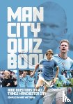 Matthews, Mart - Manchester City FC Quiz Book