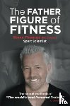 Thomas, Steve - The Father Figure of Fitness