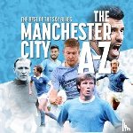 Mason, Rob - The A-Z of Manchester City FC