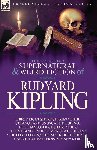 Kipling, Rudyard - The Collected Supernatural and Weird Fiction of Rudyard Kipling