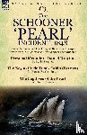 Drayton, Daniel, Stowe, Professor Harriet Beecher (Tufts University), Paynter, John H - The Schooner 'Pearl' Incident, 1848