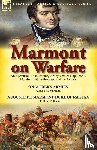 De Marmont, Auguste, Dunn-Pattison, R P - Marmont on Warfare