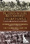 Selous, Frederick Courteney, Laing, D Tyrie - Selous & the Bulawayo Field Force