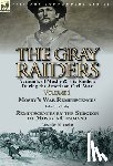 Mosby, John S, Monteiro, Aristedes - The Gray Raiders-Volume 1