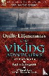 Liljencrantz, Ottilie A - Ottilie A. Liljencrantz's 'The Viking Adventures'