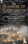 Schimmer, Karl August, Malden, Henry Elliot, Sobieski, John - The Bulwark of Christendom
