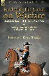 King of Prussia, Frederick - Frederick the Great on Warfare