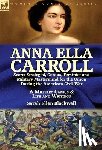 Blackwell, Sarah Ellen - Anna Ella Carroll