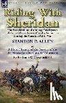 Allen, Stanton P, Crowninshield, Benjamin W - Riding With Sheridan