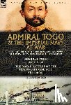 Lloyd, Arthur, Togo, Kichitaro - Admiral Togo and the Imperial Navy at War