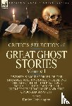  - The Critic's Selection of Great Ghost Stories