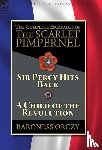 Orczy, Baroness - The Complete Escapades of The Scarlet Pimpernel-Volume 4