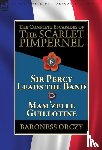 Orczy, Baroness - The Complete Escapades of the Scarlet Pimpernel