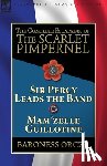 Orczy, Baroness - The Complete Escapades of the Scarlet Pimpernel