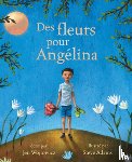 Wojtowicz, Jen - FRE-DES FLEURS POUR ANGELINA