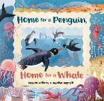 Williams, Brenda - Home for a Penguin, Home for a Whale
