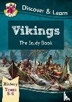 CGP Books - KS2 History Discover & Learn: Vikings Study Book (Years 5 & 6)