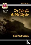 CGP Books - GCSE English Text Guide - Dr Jekyll and Mr Hyde includes Online Edition & Quizzes: for the 2025 and 2026 exams