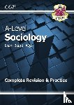 CGP Books - AS and A-Level Sociology: AQA Complete Revision & Practice (with Online Edition): for the 2025 and 2026 exams